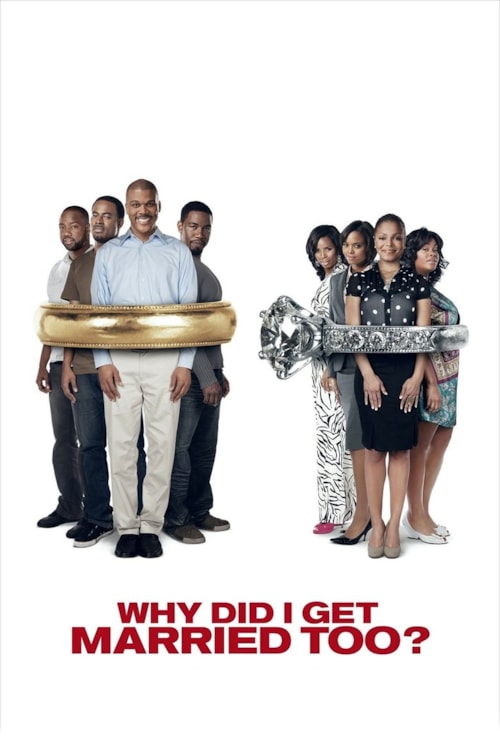 Why Did I Get Married Too? poster